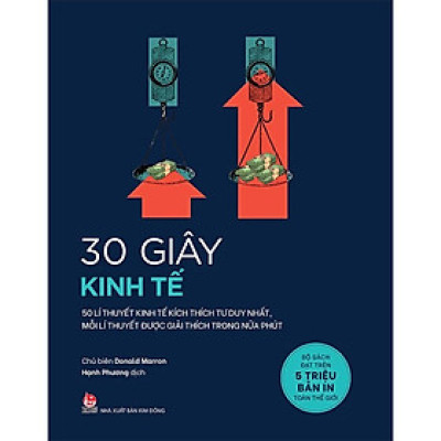 30 GIÂY KHOA HỌC - 30 GIÂY KINH TẾ - Donald Marron - Hạnh Phương dịch - (bìa mềm)
