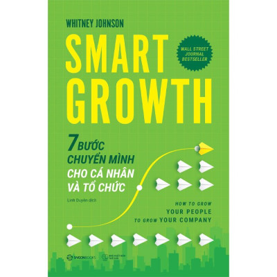 Smart Growth - 7 Bước Chuyển Mình Cho Cá Nhân Và Tổ Chức