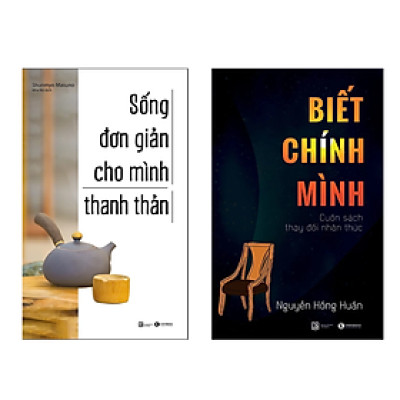 Combo 2 Quyển : Sống Đơn Giản Cho Mình Thanh Thản (Tái Bản) th + Biết Chính Mình th