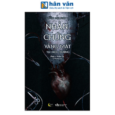 Sách - Hồ Sơ Mật Pháp Y - Nhân Chứng Vắng Mặt Tại Hiện Trường