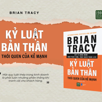 Kỷ luật bản thân - Thói quen của kẻ mạnh - Brian Tracy (1980BOOKS HCM)