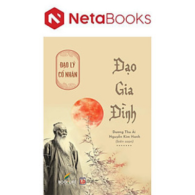 Đạo Lý Cổ Nhân - Đạo Gia Đình