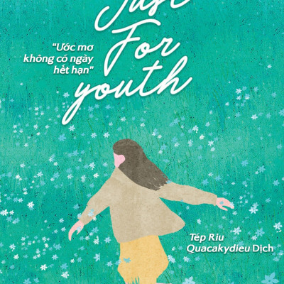 Combo Sách Just For Youth + Tôi Thích Dáng Vẻ Nỗ Lực Của Chính Mình