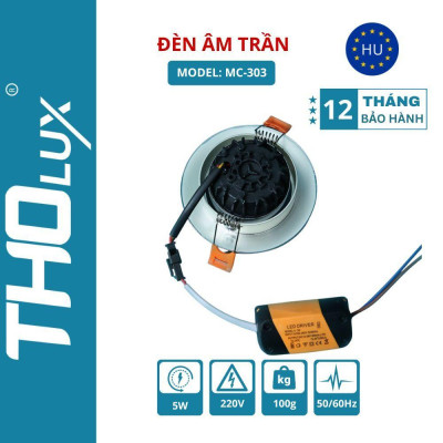 Đèn âm trần MC-303 Tholux 5W lỗ khoét 90mm , vỏ trắng