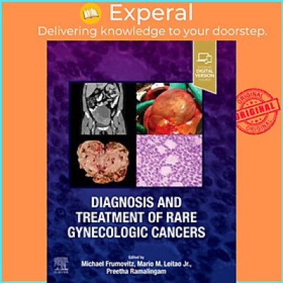 Sách - Diagnosis and Treatment of Rare Gynecologic Cancers by Michael Frumovitz (UK edition, hardcover)