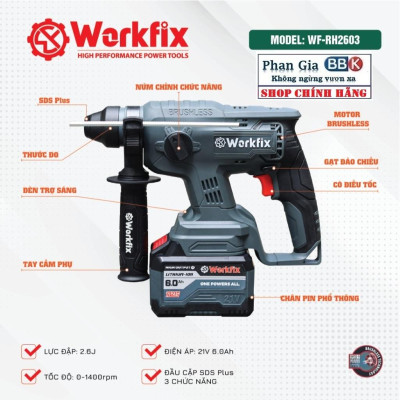 Khoan Bê Tông Pin 3 Chức Năng Workfix 21v-Model: WF-RH2603- Pin 15 cell 6 Ah.
