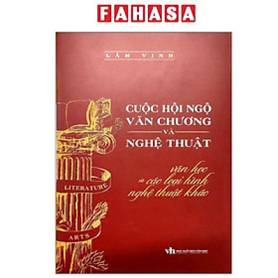 Sách - Cuộc Hội Ngộ Văn Chương Và Nghệ Thuật - Văn Học Và Các Loại Hình Nghệ Thuật Khác - Bìa Cứng