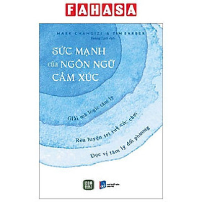 Sức Mạnh Của Ngôn Ngữ Cảm Xúc