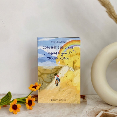 Sách - Gom hết dũng khí, ngược gió thanh xuân