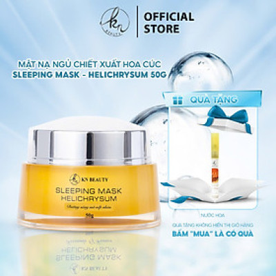 MẶT NẠ NGỦ CHIẾT XUẤT HOA CÚC SLEEPING MASK - HELICHRYSUM KN BEAUTY 50G