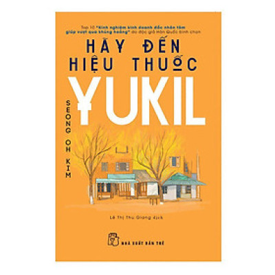 Hãy đến Hiệu thuốc Yukil