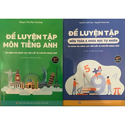 ￼Sách - (Combo 2 cuốn) Đề Luyện Tập Thi Đánh Giá Năng Lực Vào Lớp 10 Chuyên Ngoại Ngữ Môn Toán - Tiếng Anh