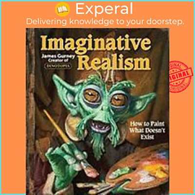 Sách - Imaginative Realism : How to Paint What Doesn