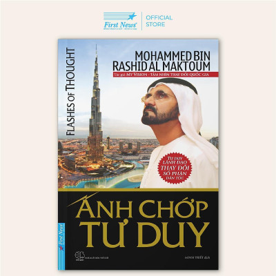 Sách - Ánh Chớp Tư Duy - Mohammed Bin &  Rashidal Maktoum - First News
