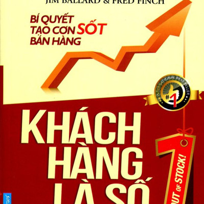 Combo 2 cuốn sách: Khách Hàng Là Số 1 + Đừng Bán Khi Chưa Được Giá