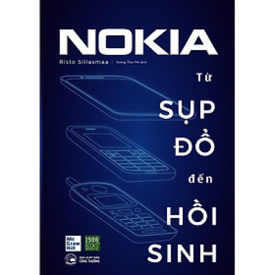 Sách - Nokia Từ Sụp Đổ Đến Hồi Sinh 