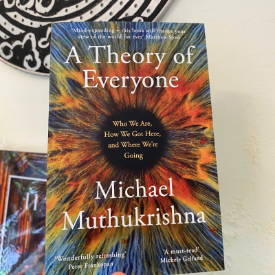 Sách - A Theory of Everyone: Who We Are, How We Got Here,  Where We’re Going by Michael Muthukrishna