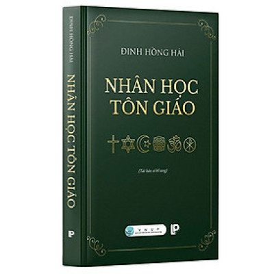 Nhân học Tôn giáo (Tái bản có bổ sung)