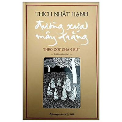 Đường Xưa Mây Trắng - Theo Gót Chân Bụt (Bìa Cứng)