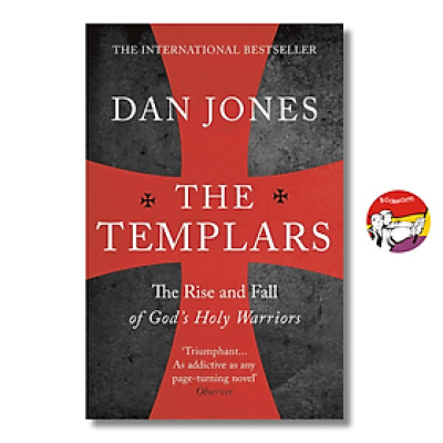 Sách - The Templars: The Rise & Fall of God