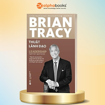 Bộ Sách Tính Hành Động- Brian Tracy: Thuật Hùng Biện+Thuật Lãnh Đạo+Thuật Quản Trị+Thuật Ủy Quyền+Thuật Đàm Phán+Thuật Tuyển Dụng