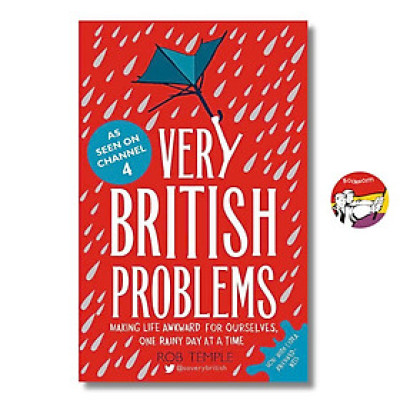 Sách - Very British Problems: Making Life Awkward for Ourselves, One Rainy Day a Time by Rob Temple