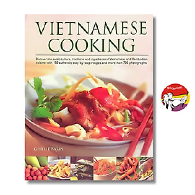 Sách - Vietnamese Food & Cooking by Ghillie Basan | Food Recipes and History - English Cookbook