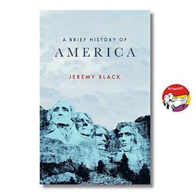 Sách - A Brief History of America by Jeremy Black | American History English Book | Sách ngoại văn