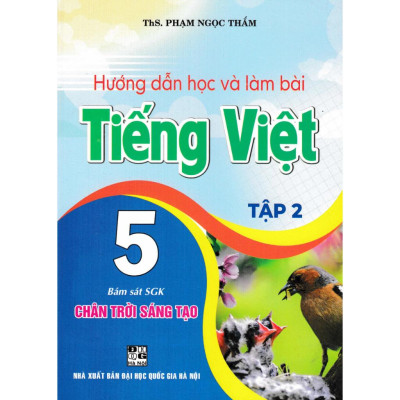 Combo Hướng Dẫn Giải Bài Tập Toán 5 + Hướng Dẫn Học Và Làm Bài Tiếng Việt 5 (Bám Sát SGK Chân Trời Sáng Tạo) (Bộ 4 Cuốn)