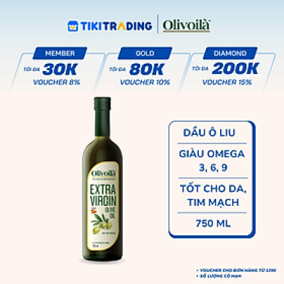 Dầu Ôliu Nguyên Chất Olivoilà (750ml / Chai)