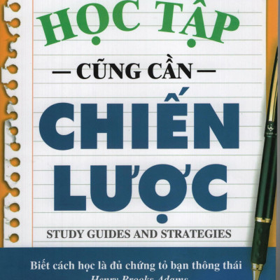 Học Tập Cũng Cần Chiến Lược (Tái Bản)