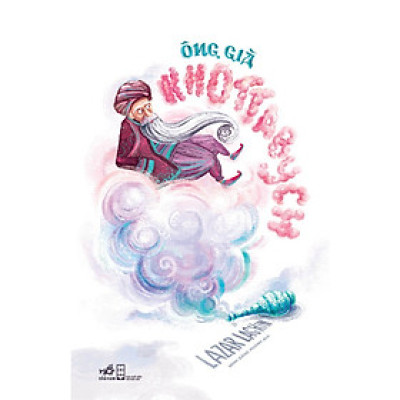 Sách - Ông già Khottabych (Lazar Laghin) - Nhã Nam Official