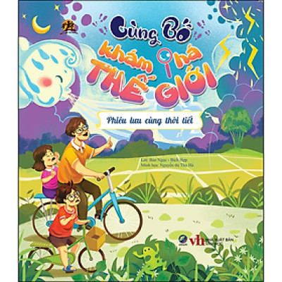 Cùng bố khám phá thế giới - Phiêu lưu cùng thời tiết