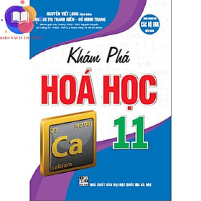 Sách - Khám phá Hoá học 11 (dùng chung cho các bộ SGK hiện hành)