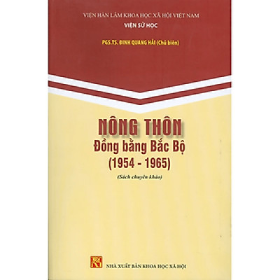 Sách - Nông Thôn Đồng Bằng Bắc Bộ (1954-1965) (Sách chuyên khảo)