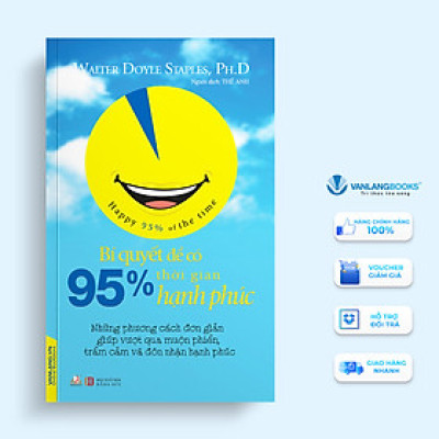 Bí Quyết Để Có 95% Thời Gian Hạnh Phúc