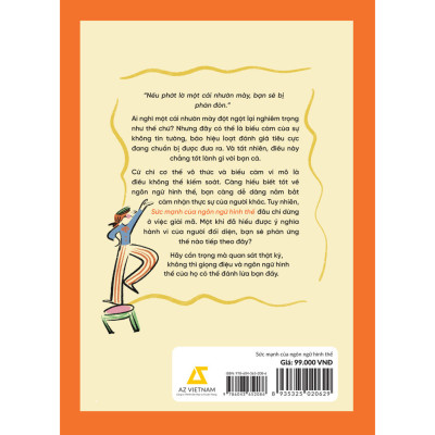 Sức Mạnh Của Ngôn Ngữ Hình Thể - Giải Mã Tín Hiệu Phi Ngôn Từ Trong Giao Tiếp - Bản Quyền