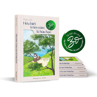 Nếu Biết Trăm Năm Là Hữu Hạn (Tái bản lần 30)