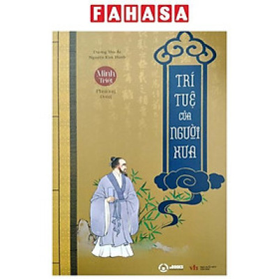 Minh Triết Phương Đông - Trí Tuệ Của Người Xưa