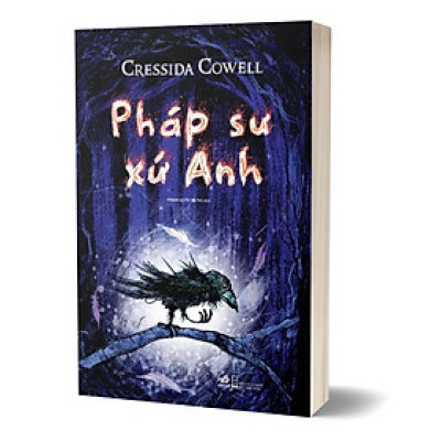 Pháp Sư Xứ Anh - Cressida Cowell
