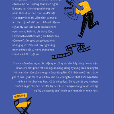 Tâm Lý Học Về Ký Ức - Chúng Ta Đối Mặt Với Những Ký Ức Xấu Như Thế Nào?