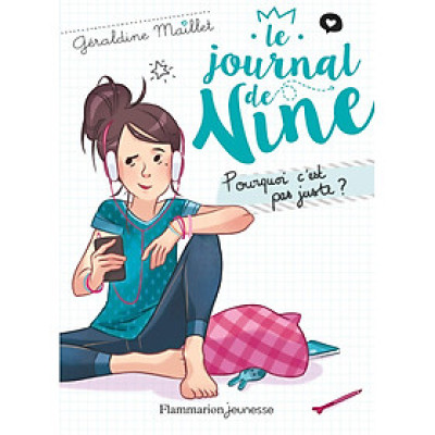Tiểu thuyết thiếu niên tiếng Pháp: Le journal de Nine Tome 3 - Pourquoi c