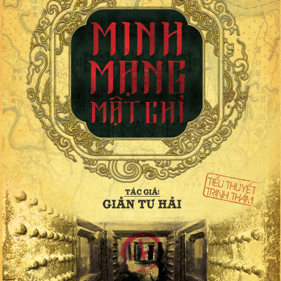 Minh Mạng Mật Chỉ - Tác Giả Giản Tư Hải