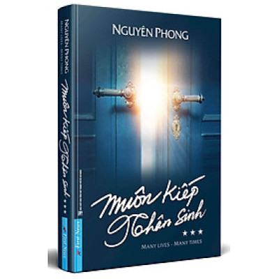 Muôn Kiếp Nhân Sinh 3 - Nguyên Phong (GS. John Vũ) - (bìa mềm)
