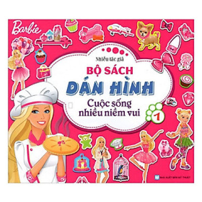 Sách - Barbie Bộ Sách Dán Hình Cuộc Sống Nhiều Niềm Vui - Tập 1 - Tân Việt Books