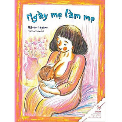 Ngày mẹ làm mẹ