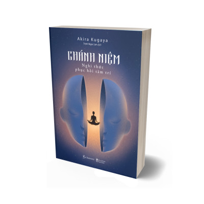 Chánh Niệm - Nghi Thức Phục Hồi Tâm Trí