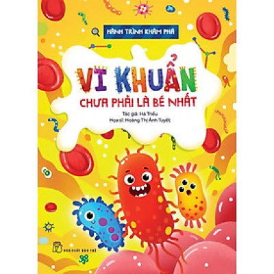 Hành Trình Khám Phá: Vi Khuẩn Chưa Phải Là Bé Nhất - Bản Quyền