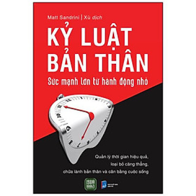 Kỷ Luật Bản Thân - Sức Mạnh Lớn Từ Hành Động Nhỏ
