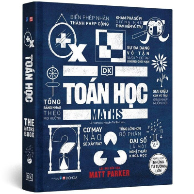 Toán Học - Khái Lược Những Tư Tưởng Lớn (Bìa Cứng)